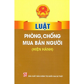 Download sách Luật phòng chống mua bán người (hiện hành)