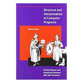 [Download Sách] Structure and Interpretation of Computer Programs