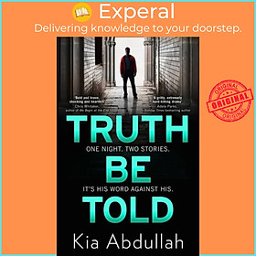 Sách - Truth Be Told by Kia Abdullah (UK edition, paperback)