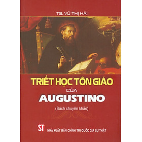 Hình ảnh sách Triết Học Tôn Giáo Của AUGUSTINO (Sách chuyên khảo)