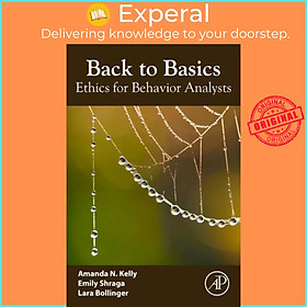 Sách - Back to Basics - Ethics for Behavior Analysts by Emily Shraga (UK edition, paperback)