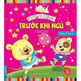 Truyện Kể Trước Khi Ngủ - Lễ Phép Và Lịch Sự