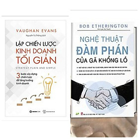 Combo 2 cuốn giúp bạn kinh doanh thành công: Lập Chiến Lược Kinh Doanh Tối Giản + Nghệ Thuật Đàm Phán Của Gã Khổng Lồ