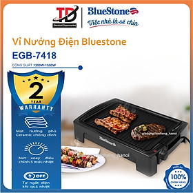 Bếp Nướng Điện Bluestone EGB-7418 Công Suất 1500 W, Phủ Ceramic Chống Dính, Hàng Chính Hãng