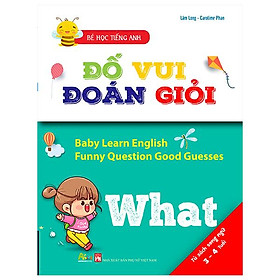 Bé Học Tiếng Anh - Đố Vui Đoán Giỏi: What (Dành Cho Trẻ Từ 3-4 Tuổi)