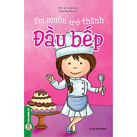 Em Muốn Trở Thành Đầu Bếp