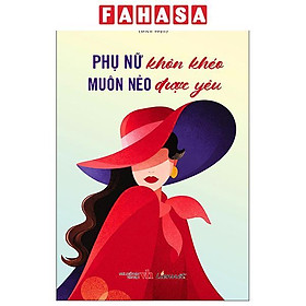 Sách - Phụ Nữ Khôn Khéo - Muôn Nẻo Được Yêu