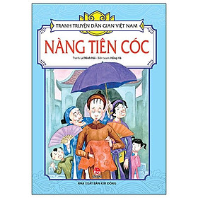 Tranh Truyện Dân Gian Việt Nam - Nàng Tiên Cóc (Tái Bản 2024)