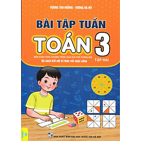 Bài Tập Tuần Toán Lớp 3 - Tập 2 (Bộ Sách Kết Nối Tri Thức Với Cuộc Sống) - ND 