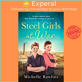 Sách - Steel Girls at War by Michelle Rawlins (UK edition, paperback)