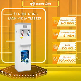 Mua Cây Nước Nóng Lạnh Midea YL1932S - Hàng Chính Hãng