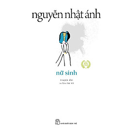 Truyện của Nguyễn Nhật Ánh - Nữ sinh