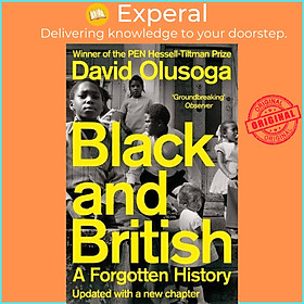 Sách - Black and British - A Forgotten History by David Olusoga (UK edition, paperback)