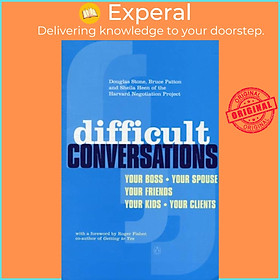 Sách - Difficult Conversations - How to Discuss What Matters Most by Douglas Stone (UK edition, paperback)