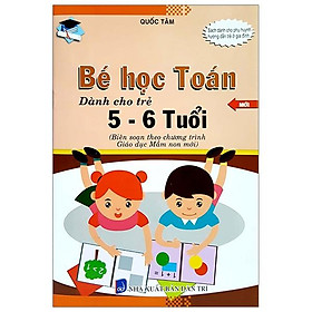 Bé Học Toán Dành Cho Trẻ 5 - 6 Tuổi