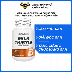 Viên Uống Chiết Xuất Cây Kế Sữa Milk Thistle BiotechUSA Hộp 60 Viên