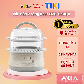 Nồi hấp thức ăn 2 tầng Bear DZG-C60Q8, thiết kế trong suốt, 2 khay hấp, dung tích 6L, hẹn giờ 60 phút, BH 18 tháng - HÀNG CHÍNH HÃNG