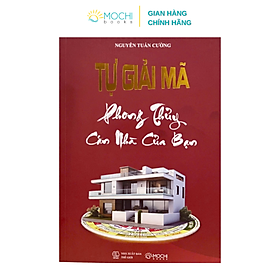Sách - Tự giải mã phong thủy căn nhà của bạn