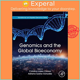 Sách - Genomics and the Global Bioeconomy by Catalina Lopez-Correa (UK edition, paperback)