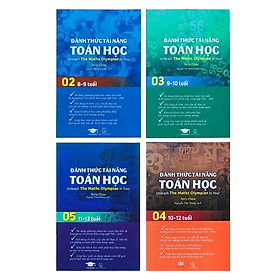 Sách Đánh Thức Tài Năng Toán Học 2, 3, 4, 5 ( Combo 4 Cuốn ) - Tổng hợp kiến thức toán học lớp 2 đến lớp 6, Hiệu sách Genbooks