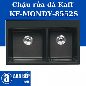 Chậu Rửa Đá Granite KAFF KF-MONDY-8552S - Hàng Chính Hãng 