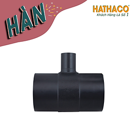 Tê Thu Hàn 180 Thu Về Ống 63 - 75 - 90 - 110 - 125 - 140 - 160  Dùng Cho Ống HDPE