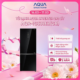 Tủ lạnh ngăn đông dưới Aqua 292 Lít AQR-IG338EB(GB) - Freeship toàn quốc - Bảo hành 2 năm - Hàng chính hãng