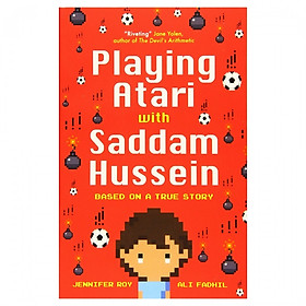Playing Atari With Saddam Hussein