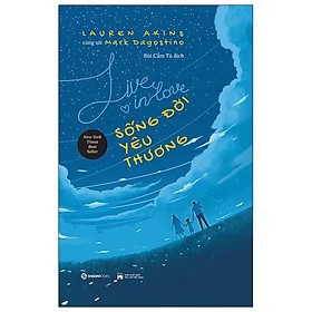 Pre-Order - Live In Love - Sống Đời Yêu Thương