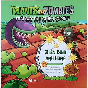 Trái cây đại chiến zombie - Vũ khí bí mật (Tập 7) - Chiến binh anh hùng (tái bản)