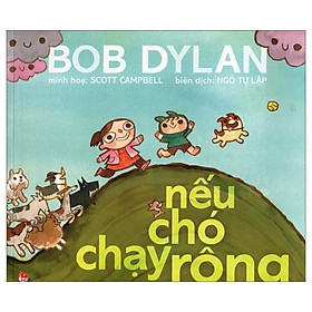 Sách Nếu Chó Chạy Rông