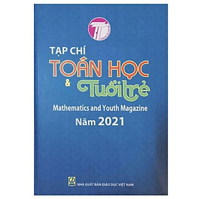 Ảnh bìa Sách - Tạp chí Toán học và Tuổi trẻ 2021