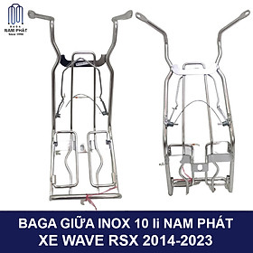 Baga giữa 10 li Wave RSX 2014 Đến RSX 2023 Inox 7 Màu Nam Phát