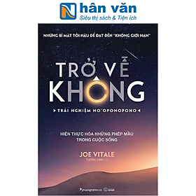 Trở Về Không - Trải Nghiệm Ho'oponopono