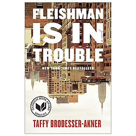 [Download Sách] Fleishman Is In Trouble: A Novel