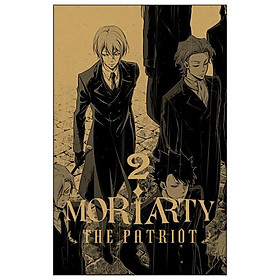 Truyện tranh Moriarty The Patriot – Tập 2 – NXB Trẻ