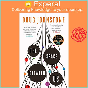 Sách - The Space Between Us - This year's most life-affirming, awe-inspiring r by Doug Johnstone (UK edition, paperback)