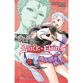 Black Clover Tập 3: Tập Kết Tại Kinh Thành