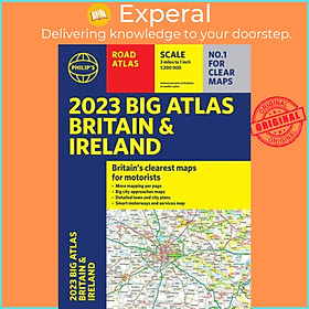 Sách - 2023 Philip's Big Road Atlas Britain and Ireland - (A3 Paperback) by Philip's Maps (UK edition, paperback)
