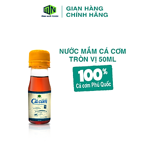 HÀNG TẶNG KHÔNG BÁN Nước Mắm Phú Quốc Cá Cơm Tròn Vị 50ML - Minh Nam Foods