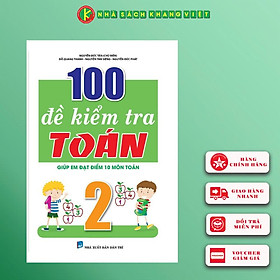 100 Đề Kiểm Tra Toán 2