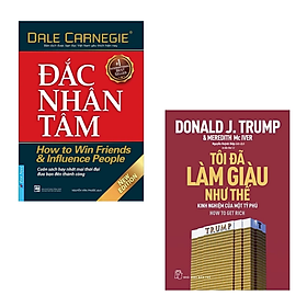 Combo 2 Cuốn : D.Trump - Tôi Đã Làm Giàu Như Thế + PQ - Đắc Nhân Tâm ( Những Cuốn Sách Tạo Nên Sức Mạnh Quan Trọng Nhất Đối Với Sự Thành Công Của Bạn )
