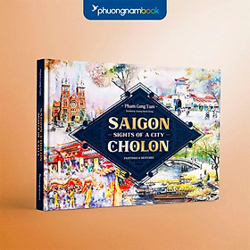 Sights Of A City Saigon - Cholon: Paintings And Sketches (Tái bản năm 2025)
