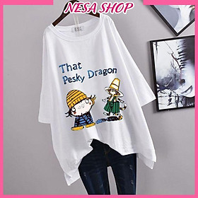 Áo thun nam nữ form rộng, Áo phông tay lỡ, chất liệu thun cotton co giãn, áo unisex in chữ That Pesky Dragon NeSa Shop