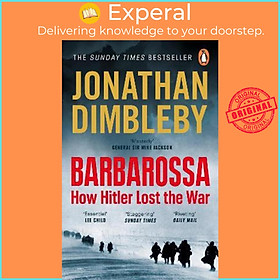 Sách - Barbarossa : How Hitler Lost the War by Jonathan Dimbleby (UK edition, paperback)