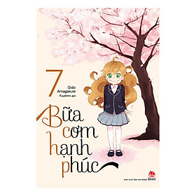 Bữa Cơm Hạnh Phúc - Tập 7