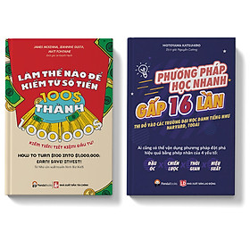 Combo Học tập Kinh doanh Phương pháp học nhanh gấp 16 lần - Làm thế nào để kiếm số tiền từ 100 đô đến 1000 đô