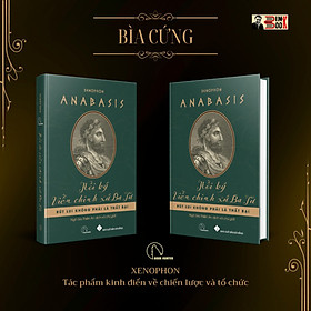 Hình ảnh (Bìa cứng in 300 cuốn) ANABASIS – Hồi ký viễn chinh xứ Ba Tư – Rút lui không phải là thất bại - Xenophon – Ngô Gia Thiên An dịch và chú giải – Lyceum – Nxb Đà Nẵng 