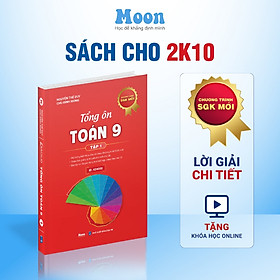Sách id tổng ôn toán học lớp 9, chinh phục kỳ thi vào 10 môn toán moonbook