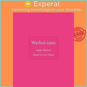 Sách - Warhol-isms by Larry Warsh (UK edition, hardcover)